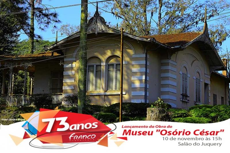 Lançamento da Obra de Restauro do Museu “Osório César” abre as comemorações dos 73 anos do município Lançamento da Obra de Restauro do Museu “Osório César” abre as comemorações dos 73 anos do município