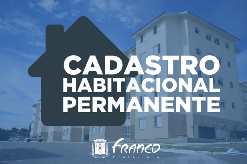 Faça sua inscrição no Cadastro Habitacional Permanente Faça sua inscrição no Cadastro Habitacional Permanente