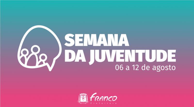 Semana da Juventude começa na próxima segunda-feira (6) Semana da Juventude começa na próxima segunda-feira (6)