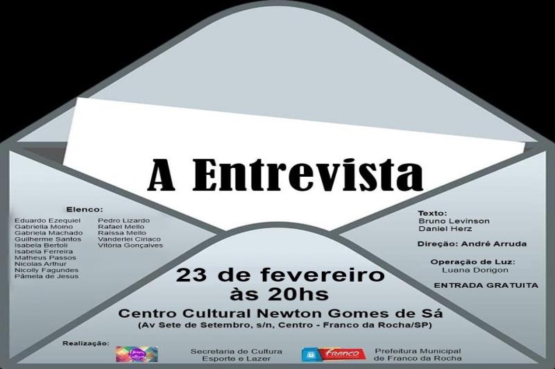 Centro Cultural apresenta a peça “A Entrevista” Centro Cultural apresenta a peça “A Entrevista”