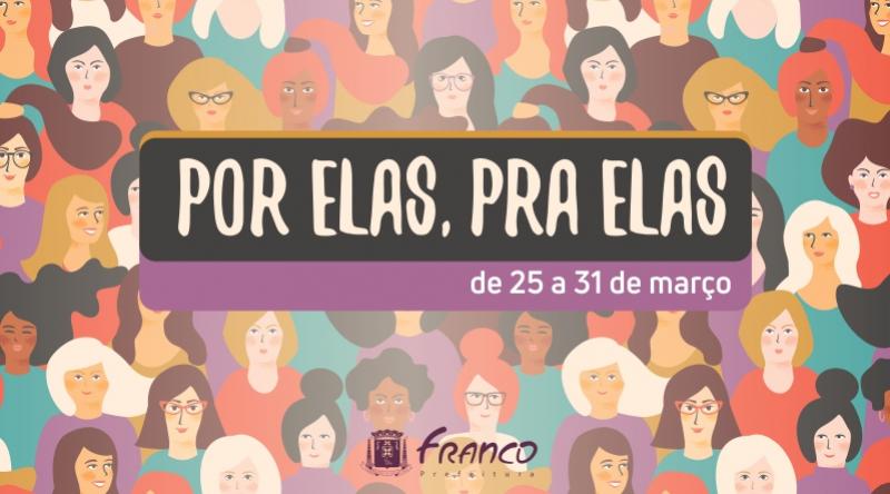 Programação ‘Por elas, Pra elas’ oferece diferentes eventos para comemorar o mês das mulheres